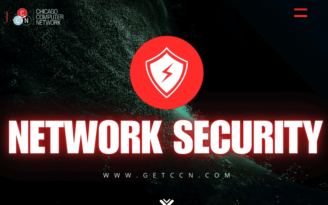 Importance of Network Security for Businesses in Chicago Area